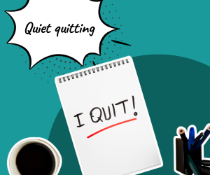 Le quiet quitting : parlons-en !