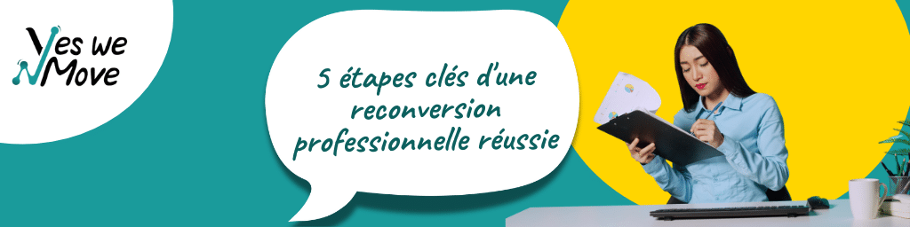 bannière article 5 étapes clés d'une reconversion professionnelle