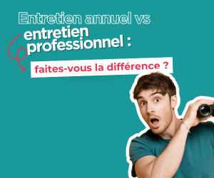 Entretien annuel vs entretien professionnel : faites-vous (vraiment) la différence ?