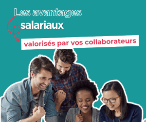 Quels sont les avantages salariaux valorisés par vos collaborateurs