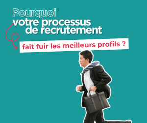 Pourquoi votre processus de recrutement fait fuir les meilleurs profils ?