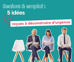 Seniors & emploi : 5 idées reçues à déconstruire d’urgence